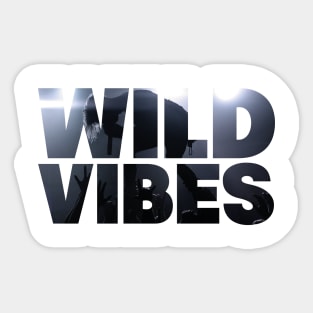 WILD VIBES Sticker